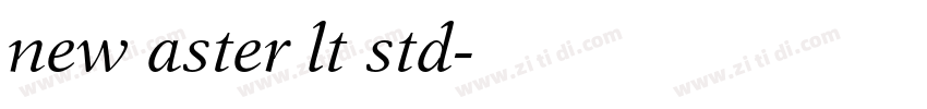 new aster lt std字体转换